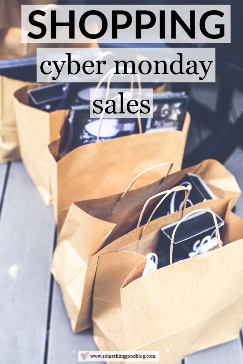 Cyber Monday Sales Cyber Monday Sales | Something Good | A DC Style and Lifestyle Blog on a Budget